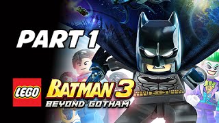 Lego Batman 3 Beyond Gotham Walkthrough Part 1  Pursuers in the Sewers Lets Play Commentary [upl. by Yroger]