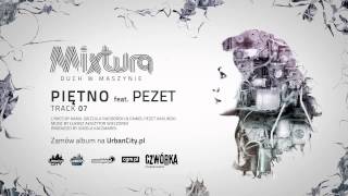 Mixtura feat Pezet  Piętno Audio [upl. by Darin]