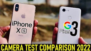 Google Pixel 3 vs iPhone Xs Camera Test Comparison 2022 [upl. by Ary]