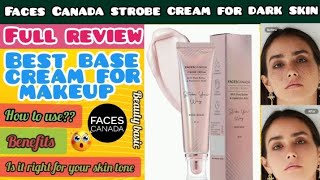 Faces Cananda Strobe Cream Review Hydrating amp Brightening  Review amp Demo video skincare cream [upl. by Aicssej]