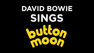 Darrell Maclaine  David Bowie sings Button Moon [upl. by Dionisio724]