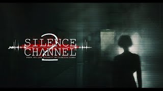 Silence Channel 2 Launch Trailer [upl. by Ardie]