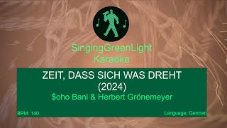 OHO BANI amp Herbert Grönemeyer  ZEIT DASS SICH WAS DREHT 2024   Karaoke Version [upl. by Valerlan]