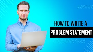 How to Write a Problem Statement Example Provided [upl. by Allecnirp]