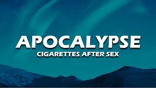 Apocalypse  Cigarettes After Sex  Lyrics  Remix  Vibe Cloud LoFi [upl. by Chak490]