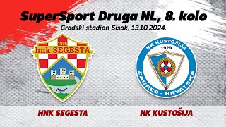 HNK SEGESTA  NK KUSTOŠIJA SuperSport Druga NL 8 kolo 202425 [upl. by Ttocserp]