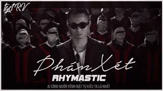 Phán Xét  Rhymastic 「MV Lyrics」 [upl. by Sardella741]