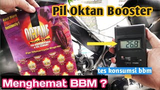 pil oktan booster  bisa menghemat bbm   detail pengujian konsumsi bbm [upl. by Artemisia]