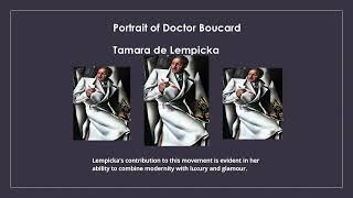 Portrait of Doctor Boucard Tamara de Lempicka [upl. by Aset773]