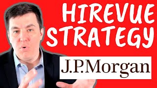 JP Morgan HireVue Questions Answers and Strategy [upl. by Htebazle]