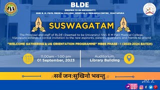 Suswagatam Welcome Gathering amp UG Orientation Programme  MBBS Phase  I 20232024 Batch [upl. by Alrac]