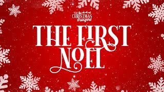 The First Noel with Lyrics  The Christmas Bringers [upl. by Ellezig]