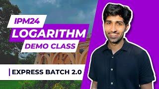 Logarithm for IPMAT Indore  Express 20 Batch Demo Class [upl. by Enneillij]