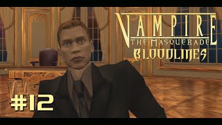 Vampire The Masquerade  Bloodlines 12  DONT OPEN IT FINAL [upl. by Milak]