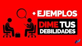 Cuál es tu MAYOR DEBILIDAD CÓMO RESPONDER Debilidades en la entrevista DE TRABAJO [upl. by Aimahc]