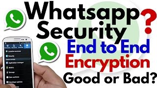 Whatsapp End to End Encryption  Good or Bad Best in Security [upl. by Leelah]