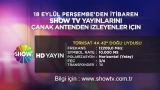 Show TV 18 Eylül 2014den itibaren yeni frekansında [upl. by Ainotna660]