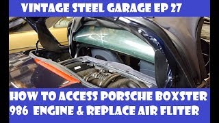 Porsche Boxster 986 engine access  Vintage Steel Garage Ep 27 [upl. by Asilenna629]