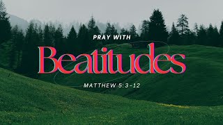 BEATITUDES Teachings of Jesus [upl. by Leirza367]