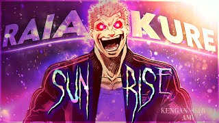 「 RAIAN KURE  SUNRUSE 」 — EDIT  AMV [upl. by Figone]