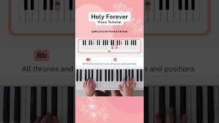 Holy Forever Part 2  Intermediate Piano Tutorial [upl. by Ymmaj]