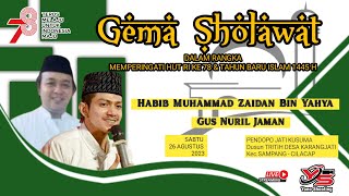 🔴LIVE GEMA SHOLAWAT BARENG HABIB MUHAMMAD ZAIDAN BIN YAHYA amp GUS NURIL JAMAN KARANGJATI 26082023 [upl. by Hairabez]