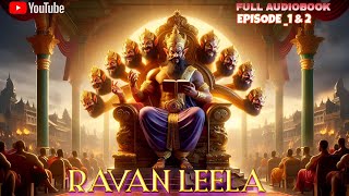 kuku fm audio story best  audio book  crime thriller audio story  Ravan Leela Episode 1 amp 2 [upl. by Hazeefah]