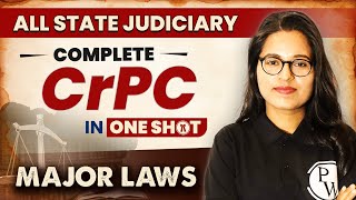 CrPC Code of Criminal Procedure One Shot  Major Law  State Judiciary Exam [upl. by Renell486]