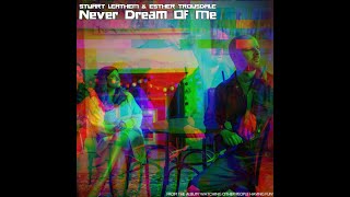 Never Dream Of Me  Lyric Video [upl. by Lamson]