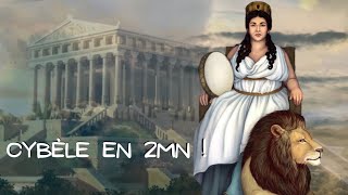 LA DÉESSE CYBÈLE EN 2MN  MYTHOLOGIE ROMAINE [upl. by Atiuqaj]