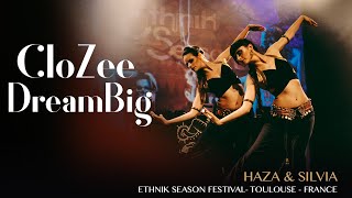 DreamBig  CloZee feat Haza amp Silvia  ETHNIK SEASON 6 Tribal Fusion Bellydance [upl. by Mann]