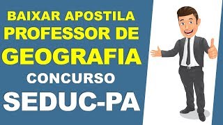 BAIXAR Apostila PROFESSOR GEOGRAFIA Concurso SEDUC PA [upl. by Huskamp]