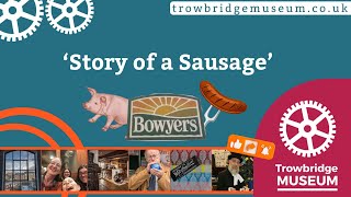 Bowyers Story of a Sausage [upl. by Nylzor]