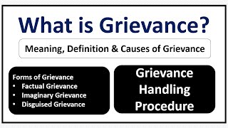 What is Grievance Forms of GrievanceCauses of GrievanceGrievance Handling Procedure [upl. by Nosyarg]