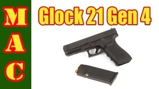 Glock 21 Gen 4 [upl. by Sandstrom950]