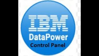 IBM DataPower Control Panel and Basic object Description [upl. by Kally345]