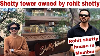 Rohit shetty house  Shetty tower  Action director tower😱  by Ayush khatri [upl. by Eskil75]