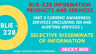 BLIE  228 UNIT 2 CURRENT AWARENESSSERVICES INCLUDING SDI AND ALERTING SERVICES   Lecture  2 [upl. by Pasquale]