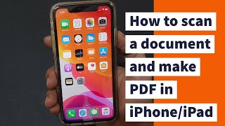 How to scan a document and make PDF in iPhone or iPad [upl. by Alludba]