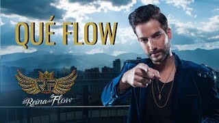 Qué Flow  Erick David Botero La Reina del Flow ♪ Canción oficial  Letra  Caracol TV [upl. by Balduin715]