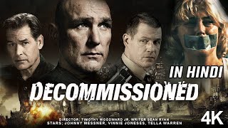 DECOMMISSIONED  FULL MOVIE IN HINDI  HINDI DUBBED  HOLLYWOOD IN HINDI  Johnny Messner  Vinnie J [upl. by Murielle]