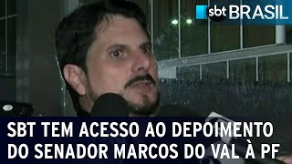 SBT tem acesso ao depoimento do senador Marcos do Val à Polícia Federal  SBT Brasil 200723 [upl. by Llednik]