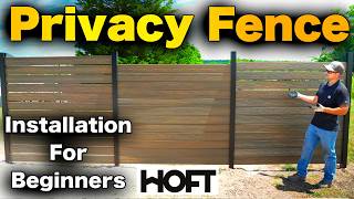 How To Install A Privacy Fence  HOFT Solutions FOR BEGINNERS [upl. by Sonitnatsok]