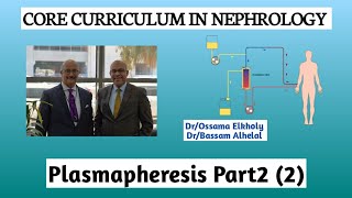 Plasmapheresis Part2 2 DrOssama Elkholy [upl. by Eednar519]