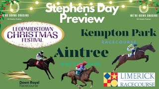 The Preview Show 26th December Leopardstown Limerick Kempton amp Aintree  Horse Racing Tips [upl. by Aymahs]