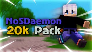 NoSDaemon 20k Pack Release [upl. by Aynod]