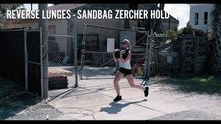 Training for CHAD 1000XREVERSE LUNGES SANDBAG ZERCHER HOLD [upl. by Louella]