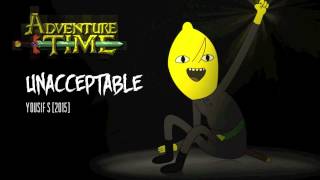 Unacceptable Lemongrab Dubstep [upl. by Anais]