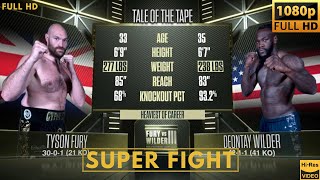 TYSON FURY UK vs DEONTAY WILDER USA 3 SUPER FIGHT [upl. by Enidualc]