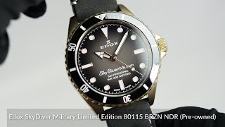 Edox SkyDiver Military Limited Edition 80115 BRZN NDR Preowned [upl. by Aisat]